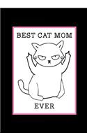 Best Cat Mom Ever