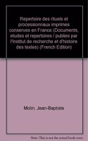 Raepertoire Des Rituels Et Processionnaux Imprimaes Conservaes En France