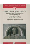 Saint-Victor de Marseille. Etudes Archeologiques Et Historiques