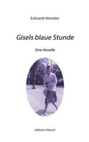 Gisels blaue Stunde
