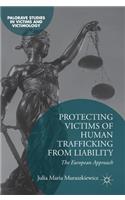 Protecting Victims of Human Trafficking From Liability