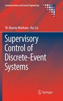 Supervisory Control of Discrete-Event Systems