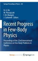 Recent Progress in Few-Body Physics