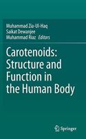 Carotenoids: Structure and Function in the Human Body