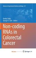 Non-coding RNAs in Colorectal Cancer