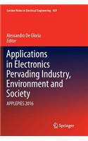 Applications in Electronics Pervading Industry, Environment and Society