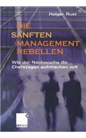 Die Sanften Managementrebellen