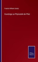Grundzüge zur Phytostatik der Pfalz