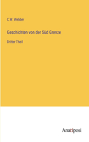 Geschichten von der Süd Grenze
