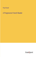 A Progressive French Reader