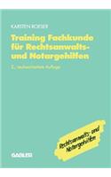 Training Fachkunde für Rechtsanwalts- und Notargehilfen: (German)