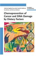 Chemoprevention of Cancer and DNA Damage by Dietary Factors