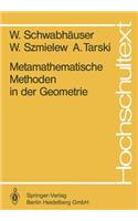 Metamathematische Methoden in Der Geometrie