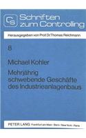 Mehrjaehrig Schwebende Geschaefte Des Industrieanlagenbaus