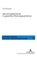 Die Umweltpruefung in Gestuften Planungsverfahren