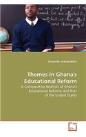 Themes In Ghana's Educational Reform