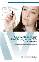 Agile Methoden Zur Einfuhrung Eines Erp-Systems