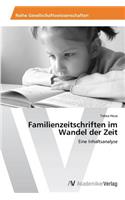 Familienzeitschriften im Wandel der Zeit