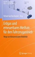 Erdgas Und Erneuerbares Methan Für Den Fahrzeugantrieb