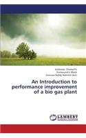 An Introduction to Performance Improvement of a Bio Gas Plant