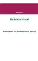 Medizin im Wandel