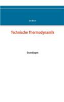 Technische Thermodynamik: Grundlagen