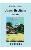 Jane, die Jüdin