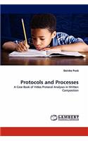 Protocols and Processes