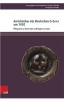 Amtsbucher Des Deutschen Ordens Um 1450