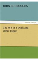 The Wit of a Duck and Other Papers: (English)
