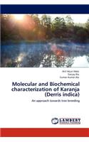 Molecular and Biochemical Characterization of Karanja (Derris Indica)