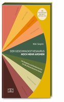 Segnit:Der Geschmacksthesaurus (Band 2)