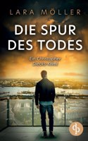 Die Spur des Todes Ein spannender Krimi über einen Hamburger Privatdetektiv
