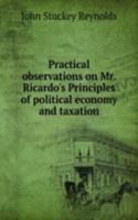 PRACTICAL OBSERVATIONS ON MR. RICARDOS