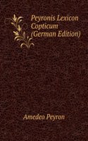 Peyronis Lexicon Copticum (German Edition)