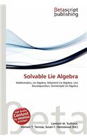Solvable Lie Algebra: (English)