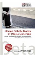 Roman Catholic Diocese of Odessa-Simferopol: (English)