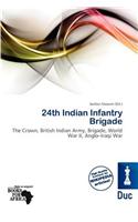 24th Indian Infantry Brigade: (English)