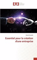 Essentiel pour la création d'une entreprise