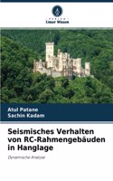 Seismisches Verhalten von RC-Rahmengebäuden in Hanglage