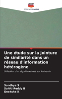 étude sur la jointure de similarité dans un réseau d'information hétérogène