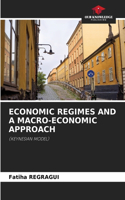 Economic Regimes and a Macro-Economic Approach