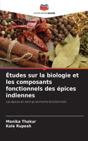 Études sur la biologie et les composants fonctionnels des épices indiennes