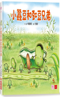 Little Broad Bean and Friends: Little Broad Bean and Cowpea Brothers