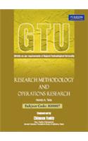 Research Methodology and Operations Research : Strictly as per requirements of the Gujarat Technological University