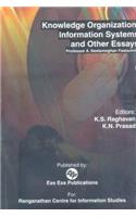 Knowledge Organization, Information Systems and Other Essays