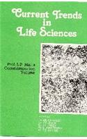Current Trends In Life Sciences Prof. L. P. Mall's : Co-memmoration Volume