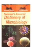 Dominant's Advanced Dictionary of Microbiology ; A Master Level Referral of Technical Terms from Microbiology and Allied Sciences