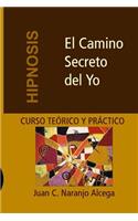 Camino Secreto del Yo
