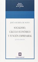 SOCIALISMO, CALCULO ECONOMICO Y FUNCION EMPRESARIAL